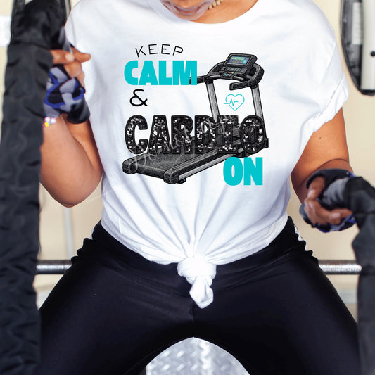 Keep Calm & Cardio On DTF Transfer