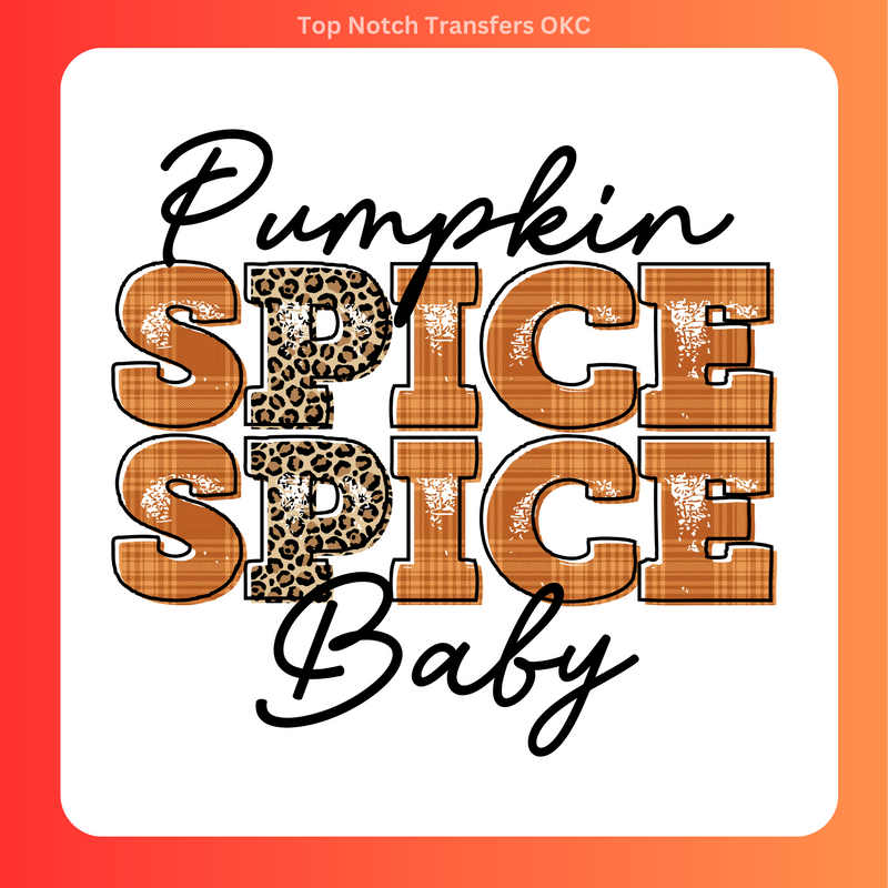 Pumpkin Spice Spice Baby DTF Transfer