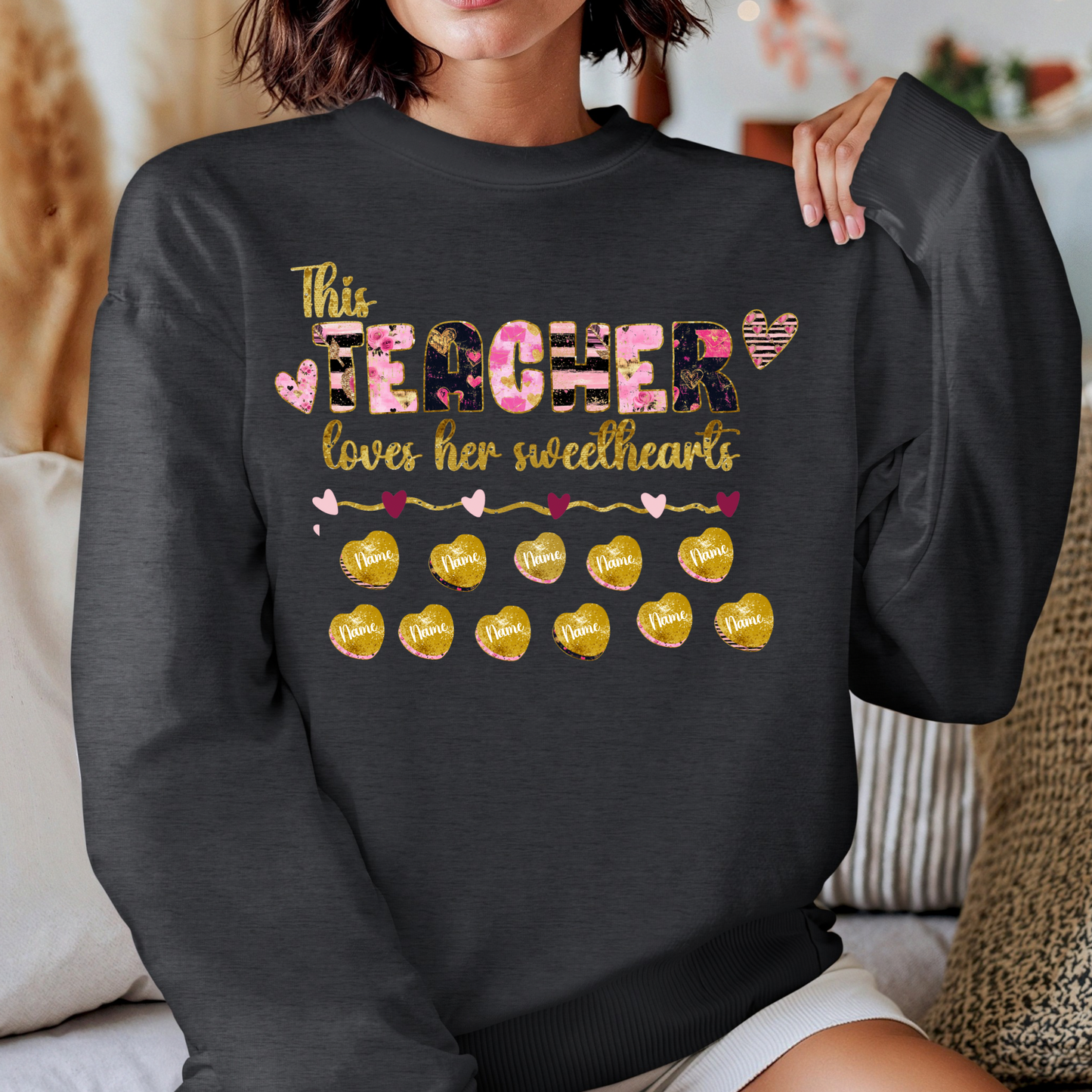 Valentine’s This Teacher loves her sweethearts, includes 11 mini hearts w/ names DTF Transfer