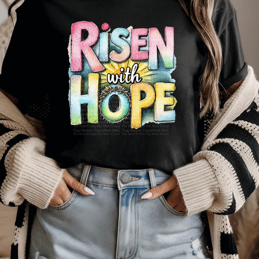 Risen With Hope DTF Transfer