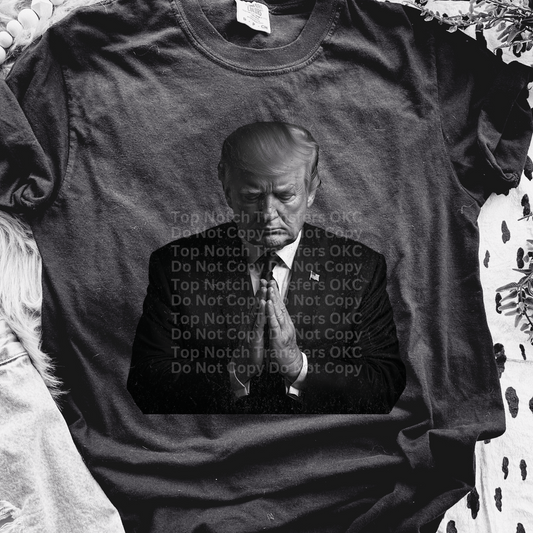 Trump Praying Distressed DTF Transfer