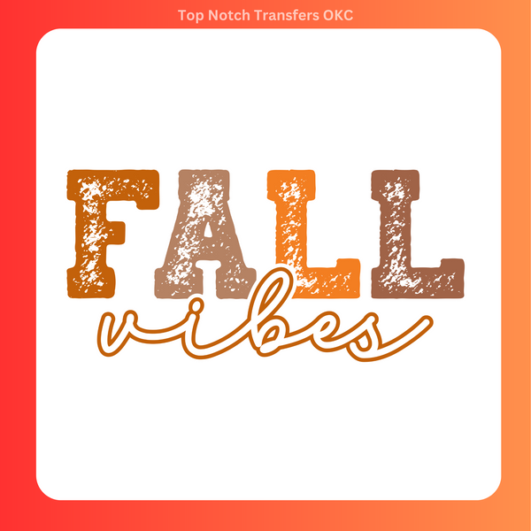 Fall Vibes DTF Transfer