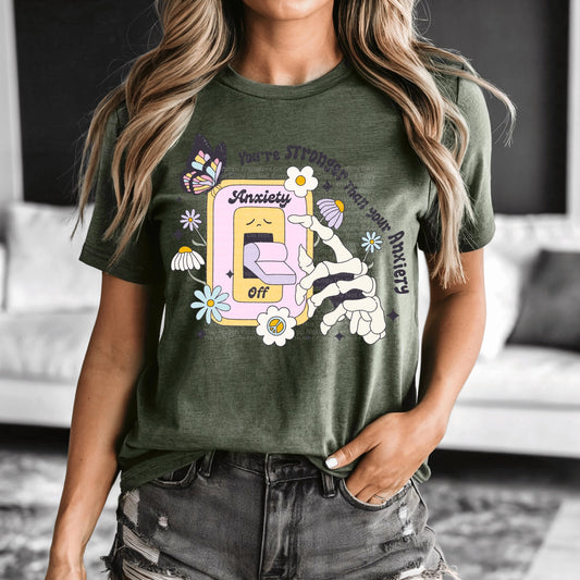 You’re Stronger Than Your Anxiety DTF Transfer