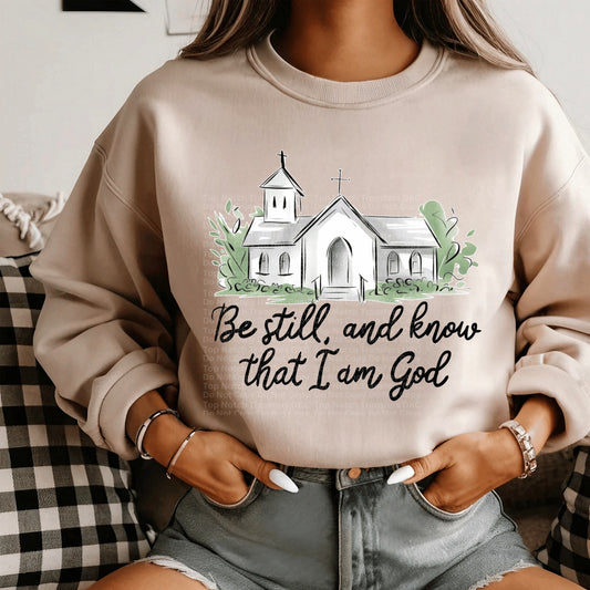 Be still and know that I am God DTF Transfer