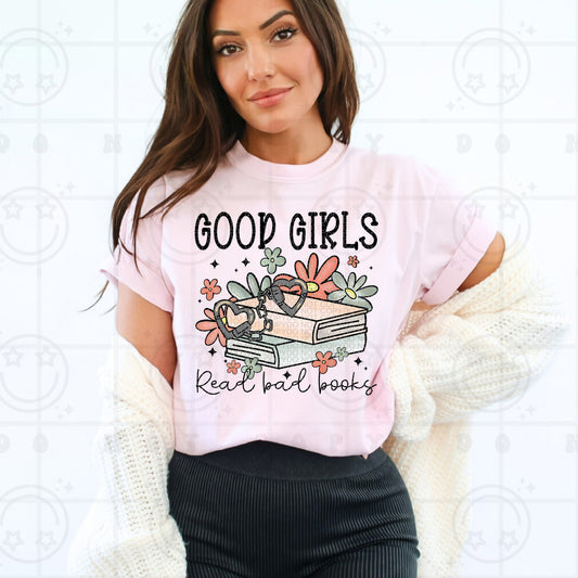 Good Girls Read Bad Books DTF Transfer