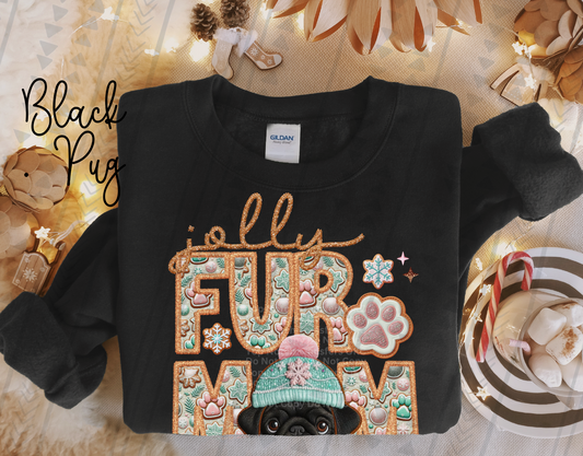 Jolly Fur Mom Black Pug - Faux Embroidery DTF Transfer