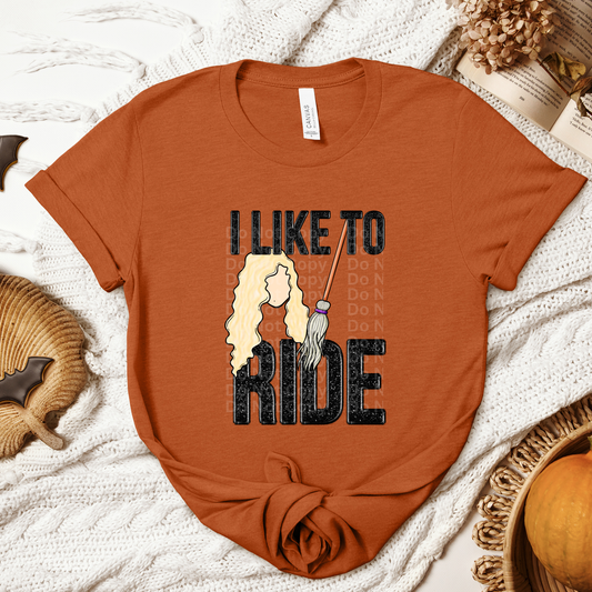 I Like to Ride (Blonde) DTF Transfer