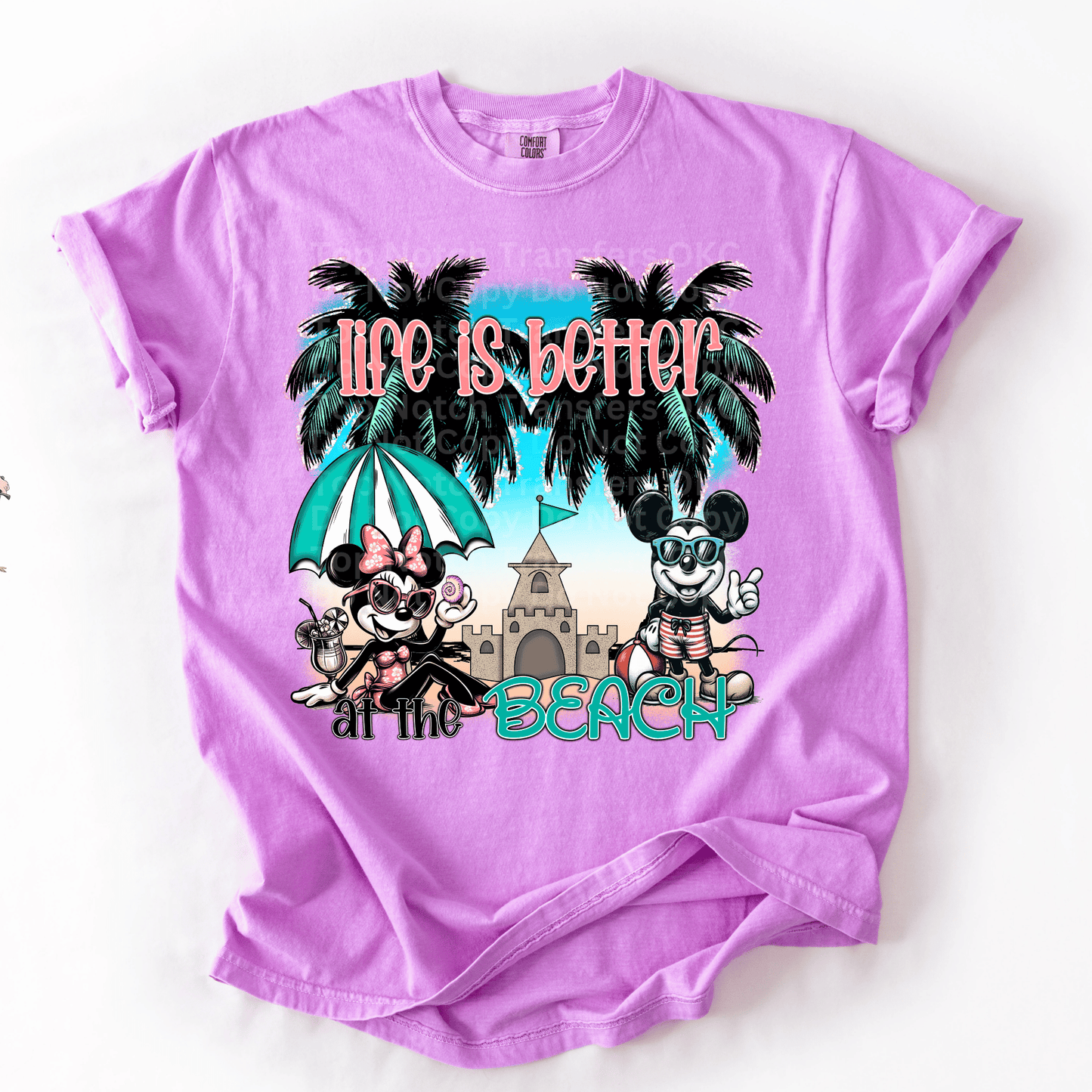 Life Is Better At The Beach DTF Transfer