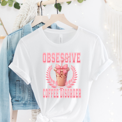 Obsessive Coffee Disorder DTF Transfer