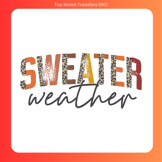 Sweater Weather DTF Transfer