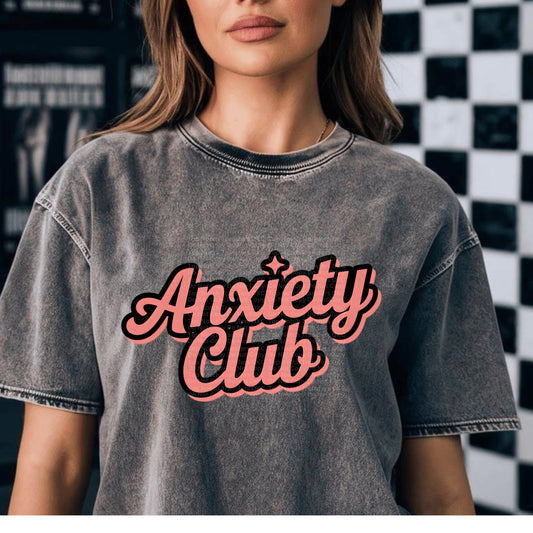 Anxiety Club DTF Transfer