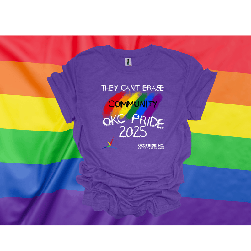 2025 OKC Pride T-Shirt- They Can’t Erase Community
