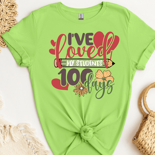 I've Loved my Students 100 days DTF Transfer