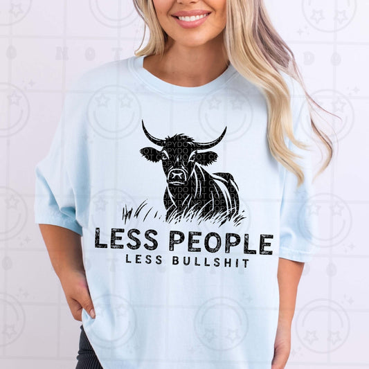Less People, Less Bullsh*t DTF Transfer