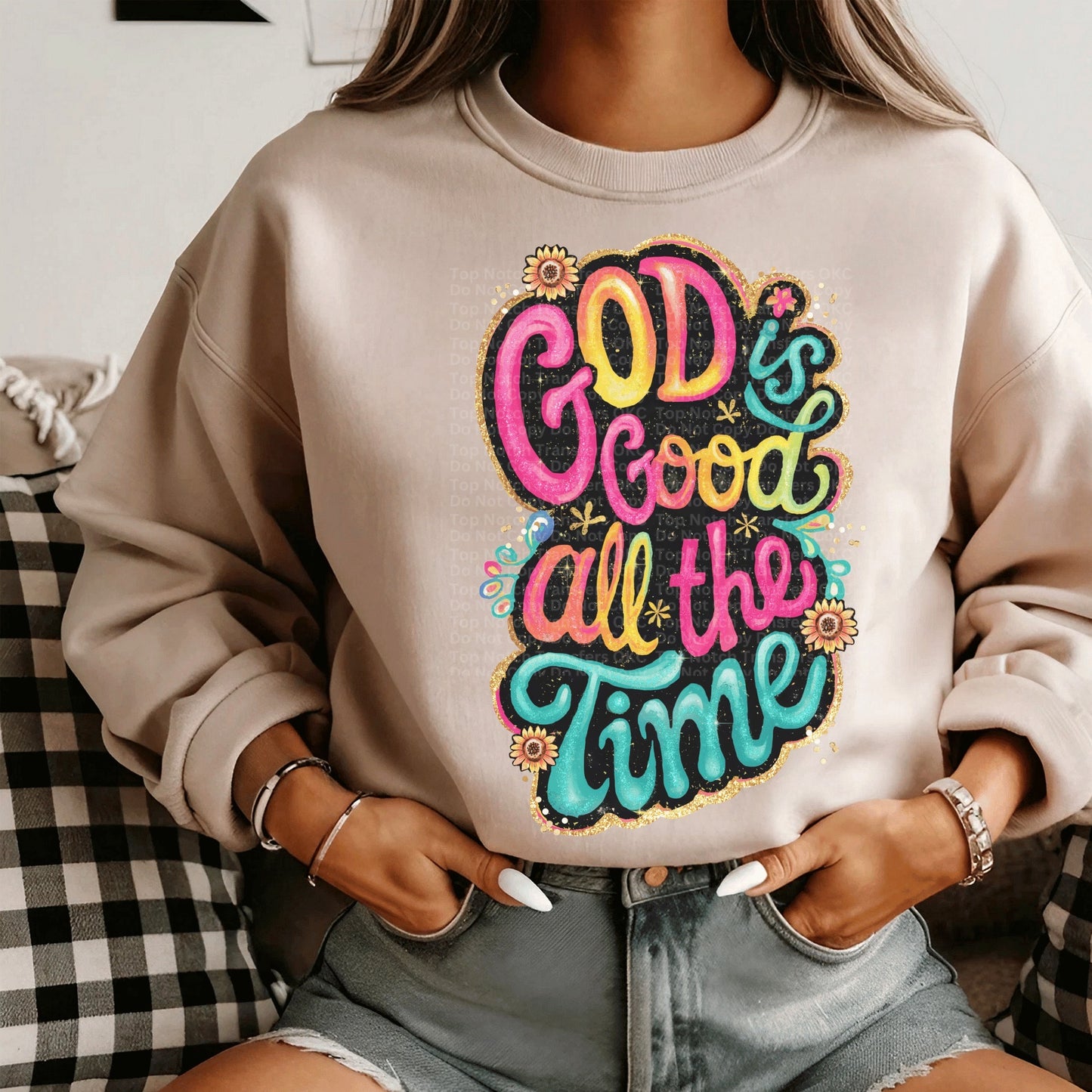 God Is Good All The Time DTF Transfer