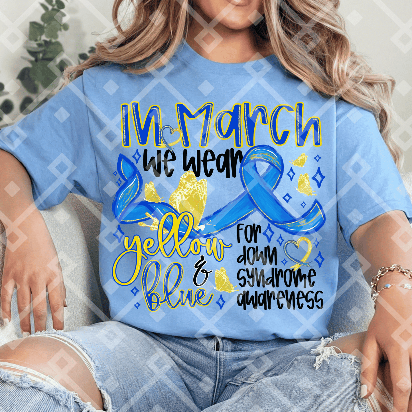 In March We Wear Yellow & Blue- Down Syndrome Awareness DTF Transfer