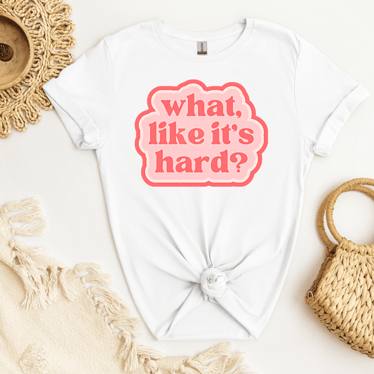 What, like it’s hard? DTF Transfer