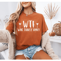 WTF Wine Turkey Family (White) DTF Transfer