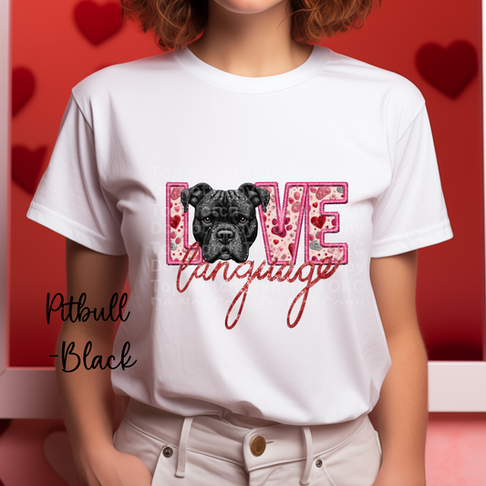 Love Language - Pitbull Black DTF Transfer