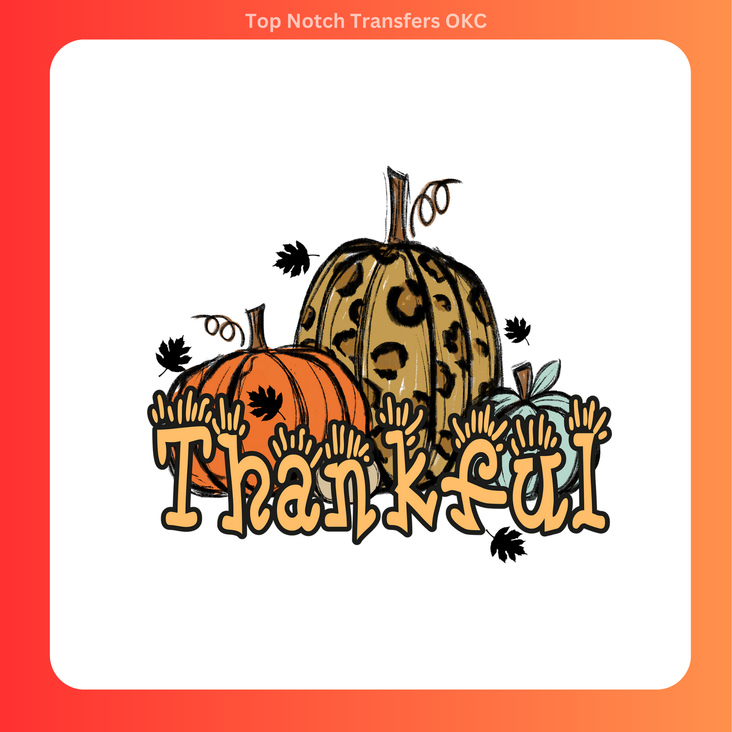 Thankful 2 DTF Transfer
