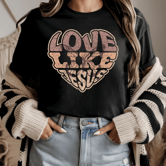 Love Like Jesus DTF Transfer