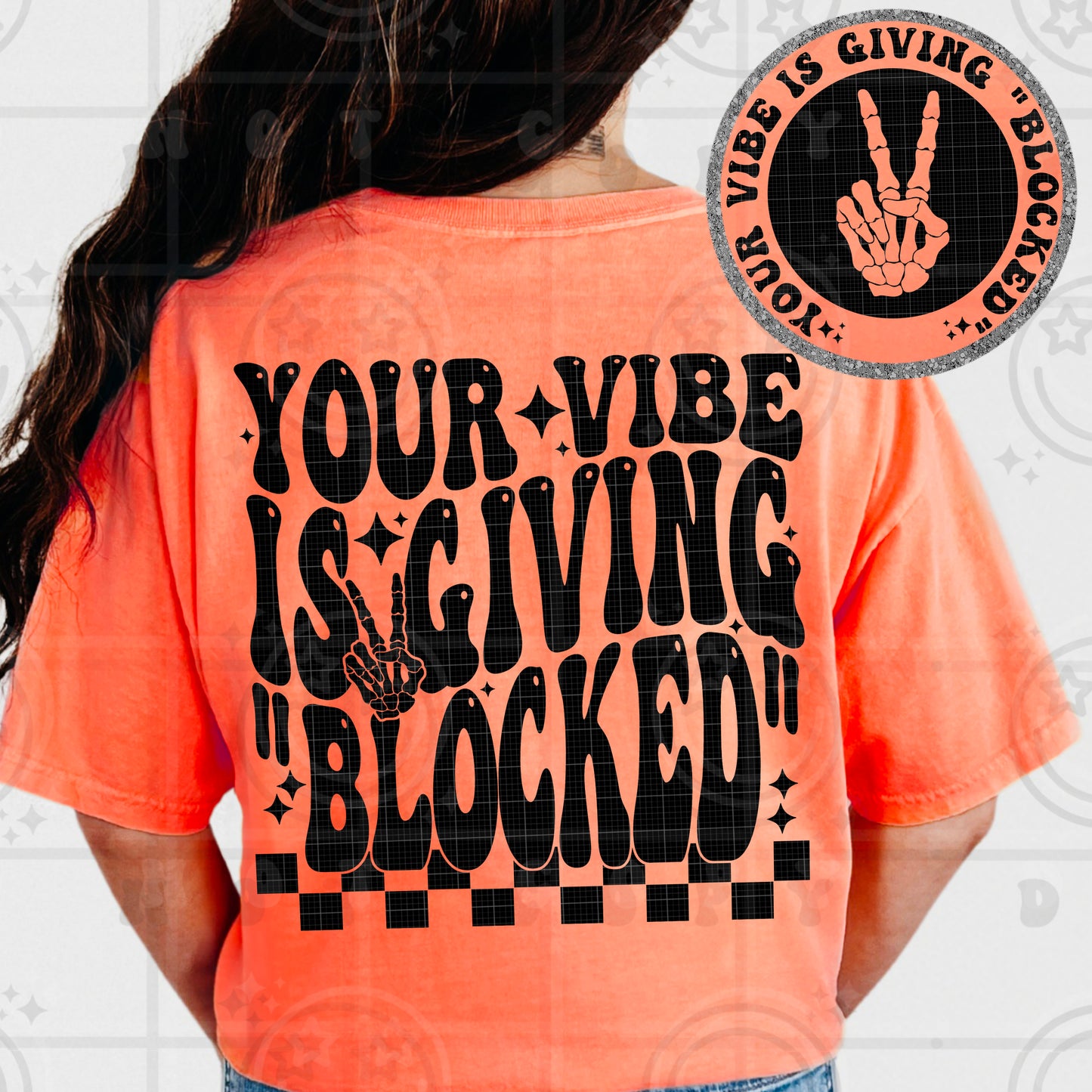 Your Vibe Is Giving “Blocked” DTF Transfer