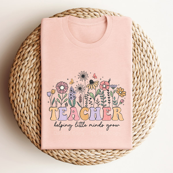 Teacher - Helping Little Minds Grow Floral/Pastel DTF Transfer