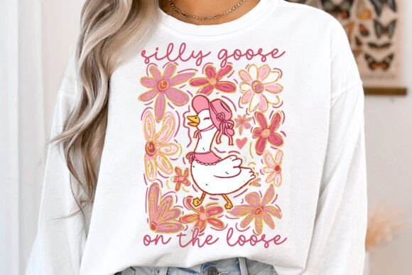 Silly Goose on the Loose DTF Transfer
