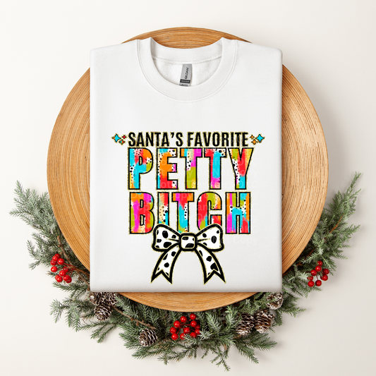 Santa's Favorite Petty Bitch Multicolored w/White Bow DTF Transfer