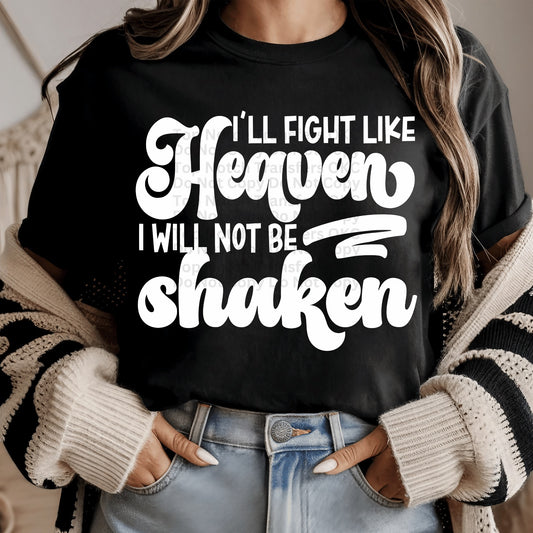 I’ll Fight Like Heaven White DTF Transfer