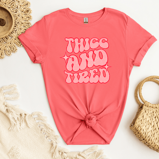 Thicc & Tired DTF Transfer