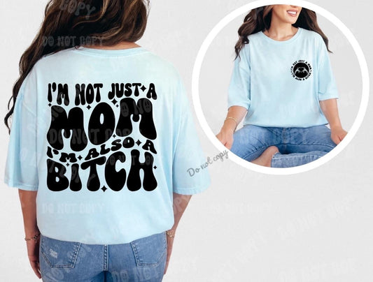 I’m not just a mom DTF Transfer