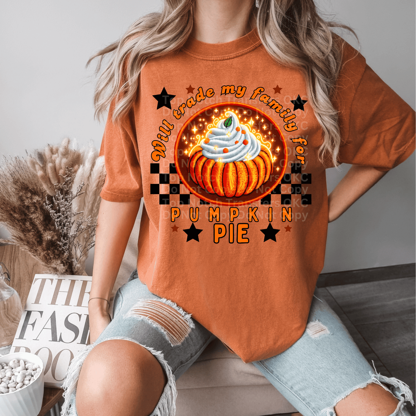 Will Trade My Family for Pumpkin Pie DTF Transfer