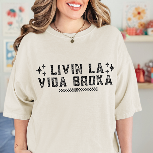Livin La Vida Broka DTF Transfer
