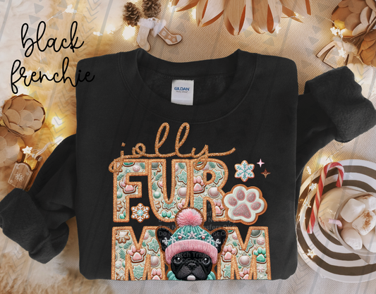 Jolly Fur Mom Black Frenchie - Faux Embroidery DTF Transfer