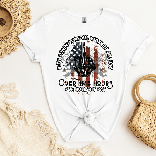 Overtime Hours DTF Transfer