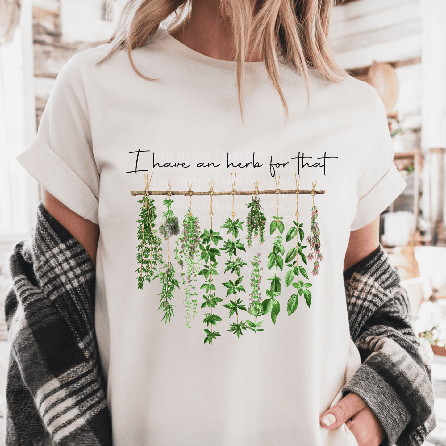 I Have An Herb For That DTF Transfer