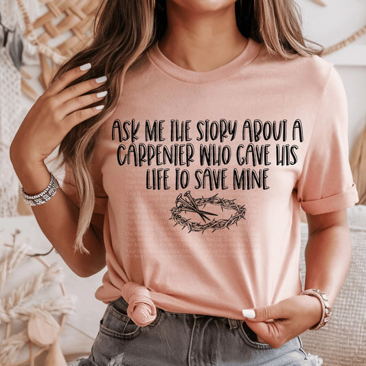Ask Me The Story DTF Transfer