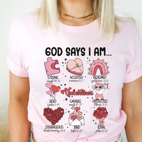 God Says I am Valentines Version DTF Transfer