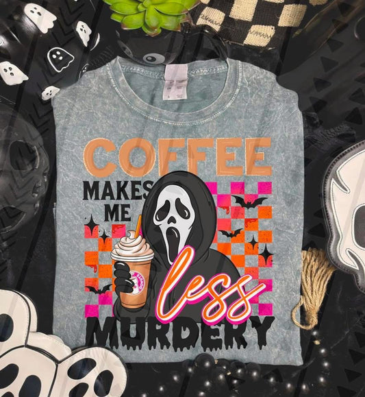 DD Coffee Makes Me less Murdery GF DTF Transfer