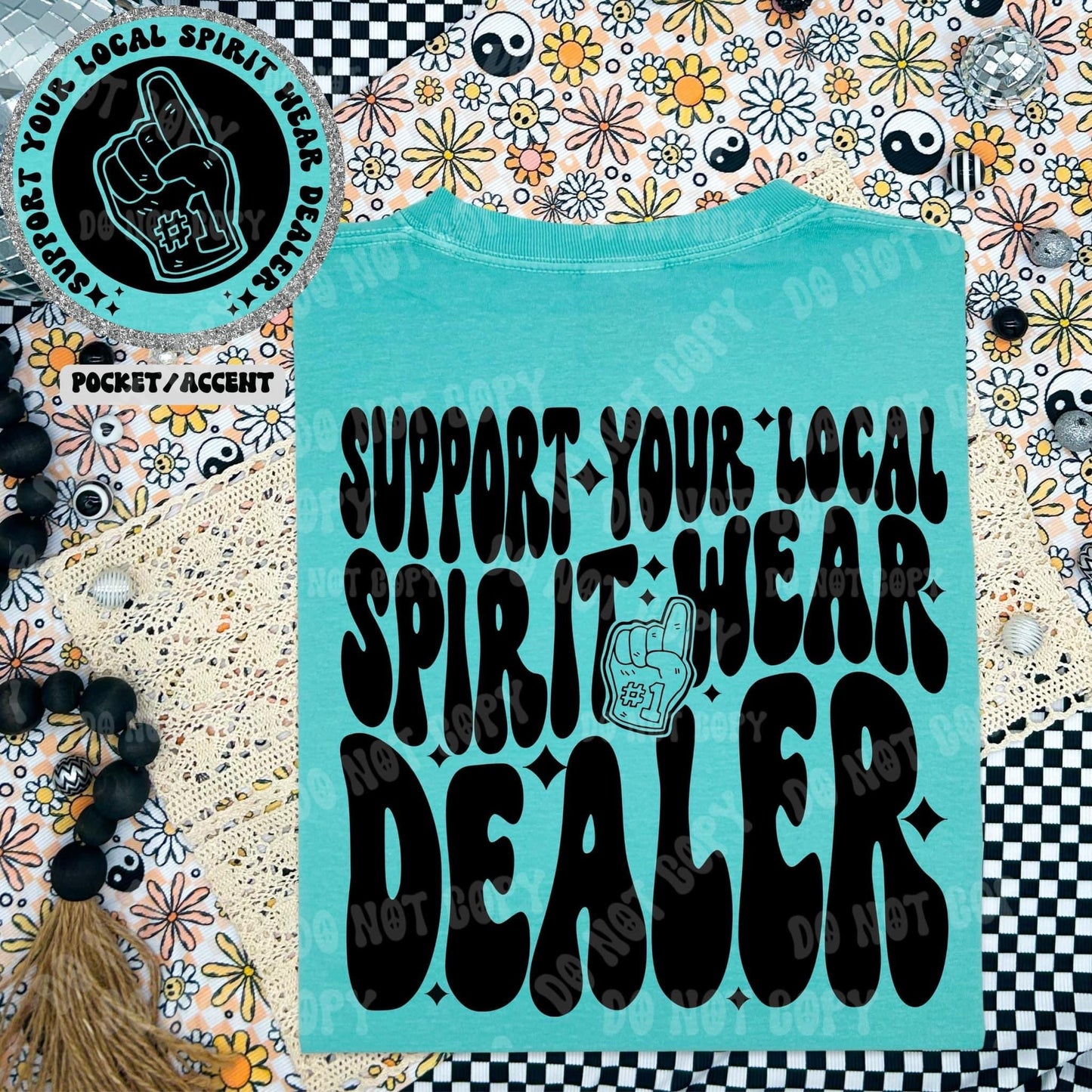 Support your local Spirit Wear Dealer DTF Transfer