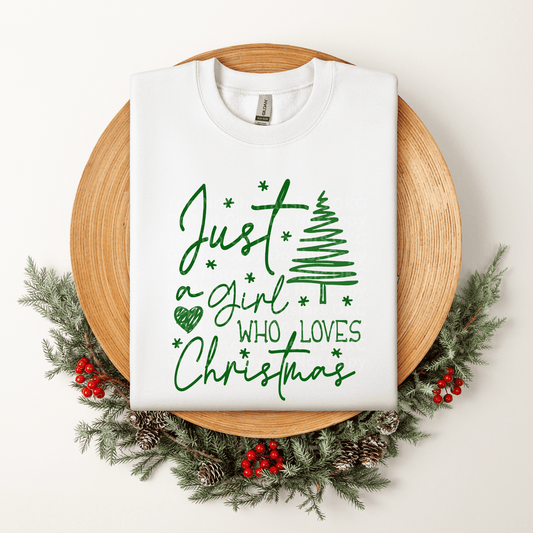 Just a girl who loves Christmas green DTF Transferm