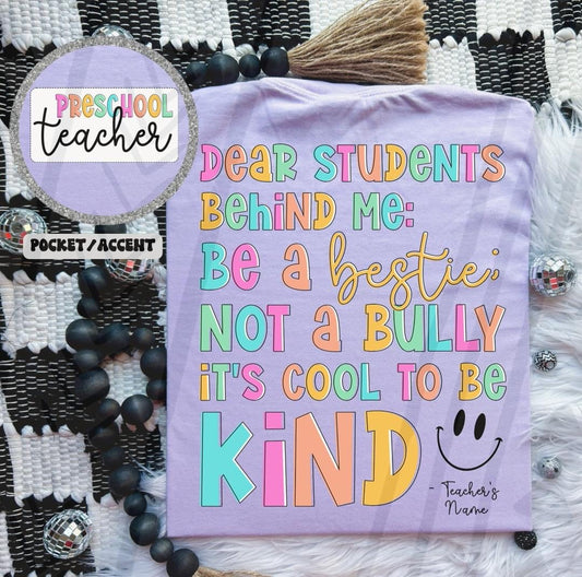 Dear Students Behind me- Preschool Teacher DTF Transfer