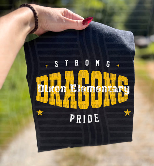 Dixon Elementary Dragons Strong Pride DTF Transfer