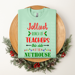 Jolliest bunch of Teachers DTF Transfer