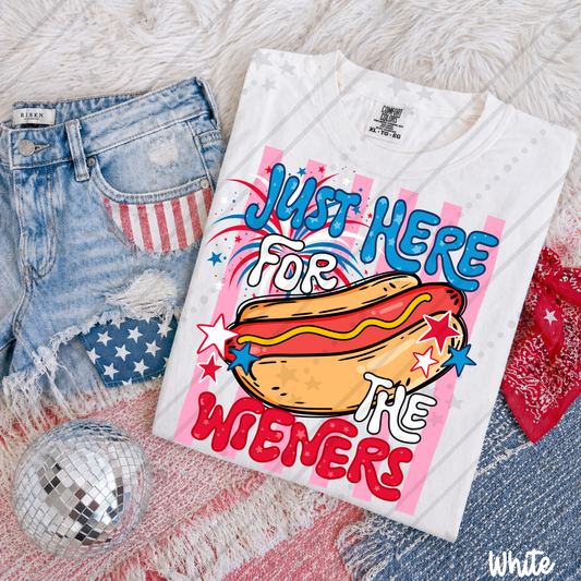 Just Here For The Wieners DTF Transfers