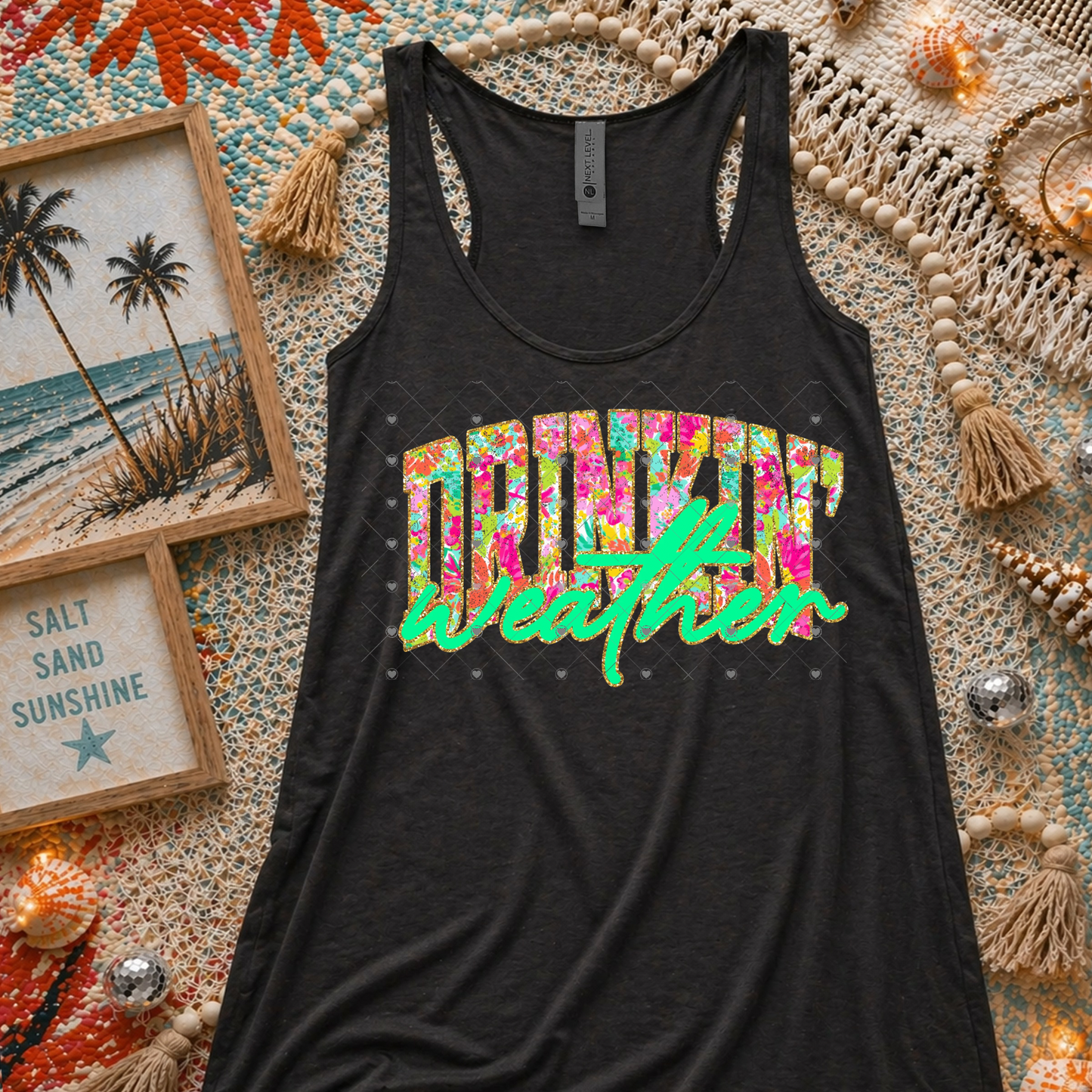 Drinkin’ Weather DTF Transfer
