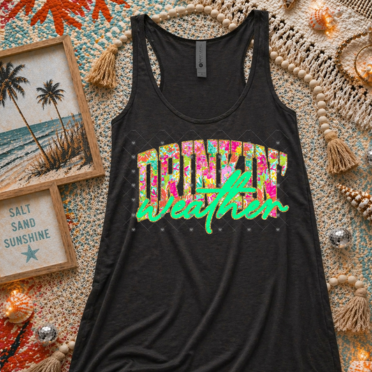 Drinkin’ Weather DTF Transfer