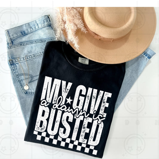 My give a damn is busted DTF Transfer