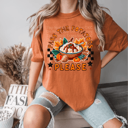 Pass The Potatoes Please DTF Transfer